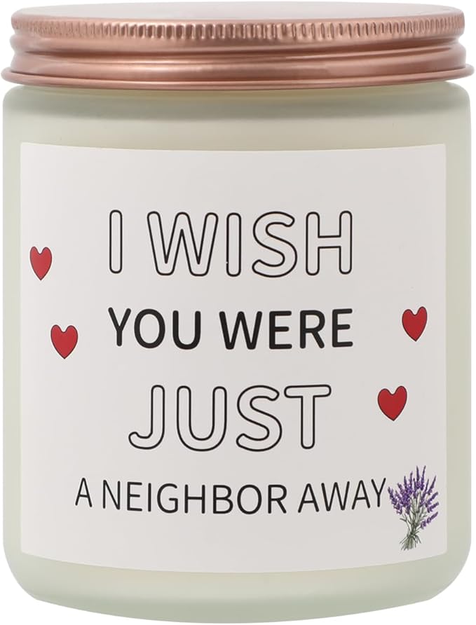 Lavender 'Wish You were Neighbor Away' Scented Candle – 8oz Soy Wax Jar, 50-Hour Burn Time – Relaxing Gift for Long-Distance Friends, Couples & Missing Someone